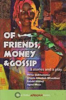 Of Friends, Money &amp; Gossip